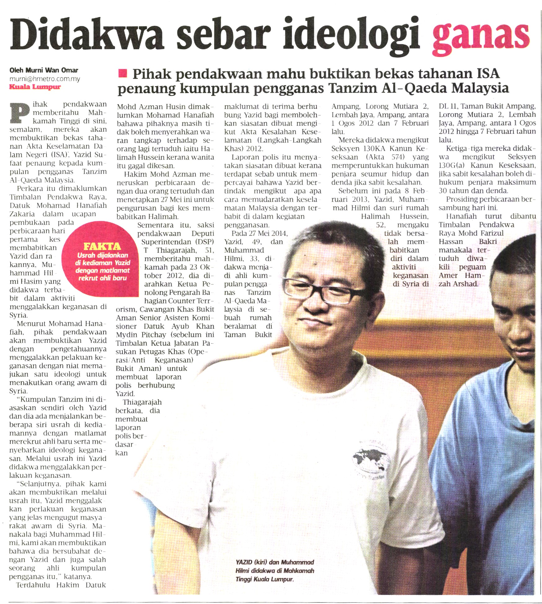 DIDAKWA SEBAR IDEOLOGI GANAS Didakwa Sebar Ideologi Ganas