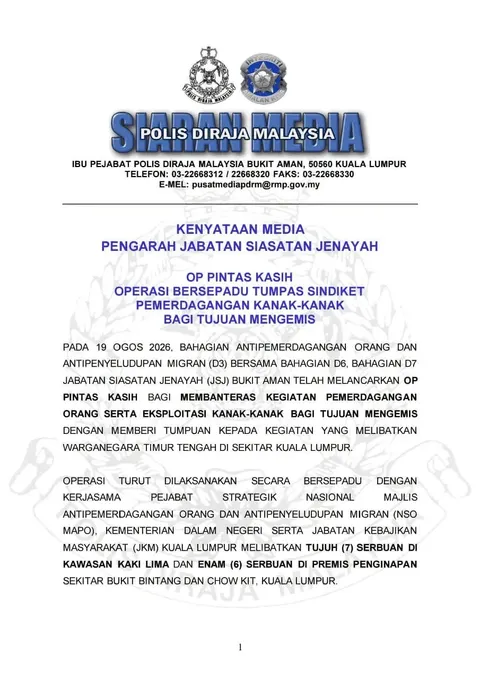 Kenyataan Media Pengarah Jabatan Siasatan Jenayah Op Pintas Kasih Operasi Bersepadu Tumpas Sindiket Pemerdagangan Kanak Kanak Bagi Tujuan Mengemis