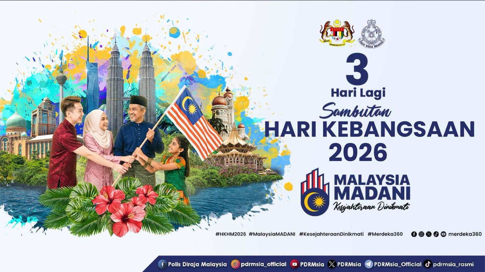 May be an image of ‎text that says '‎ក្ំងំ G 3 Hari Lagi Sambutan HARI KEBANGSAAN 2026 MALAYSIA MADANI Kesjahtraan Dinikmati #HKHM2026 #Malay