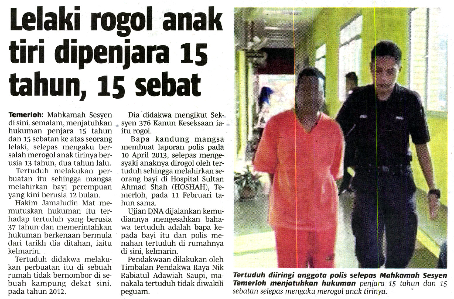 Lelaki Rogol Anak Tiri Dipenjara 15 Tahun 15 Sebat