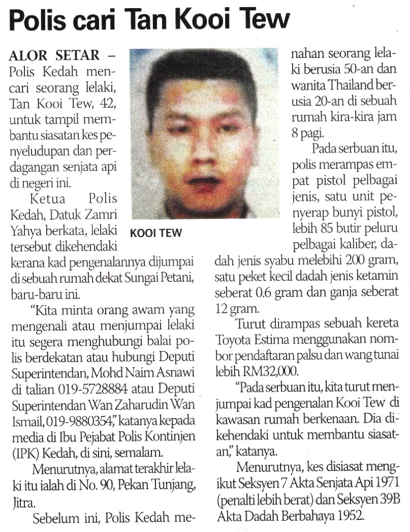 POLIS CARI TAN KOOI TEW Polis Cari Tan Kooi Tew