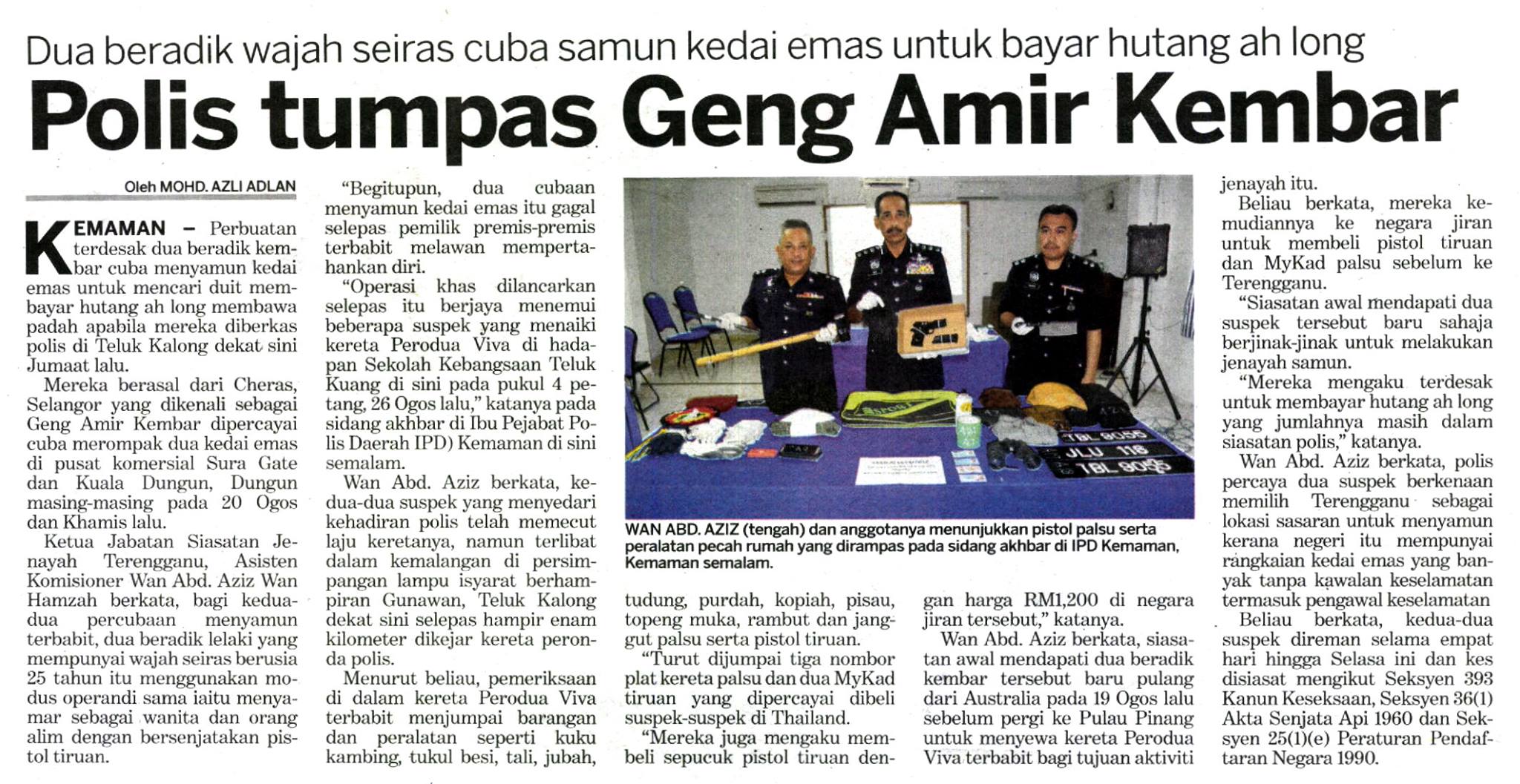 POLIS TUMPAS GENG AMIR KEMBAR Polis Tumpas Geng Amir Kembar
