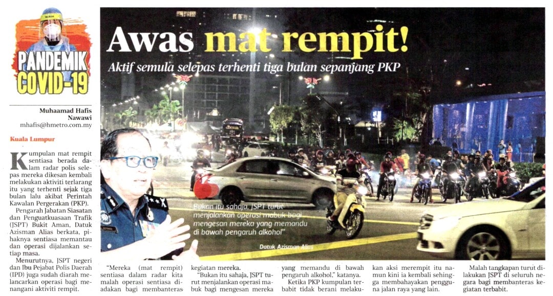 Pkpp Covid 19 Keratan Akhbar Pilihan Mat Rempit Aktif Semula Selepas Pkp