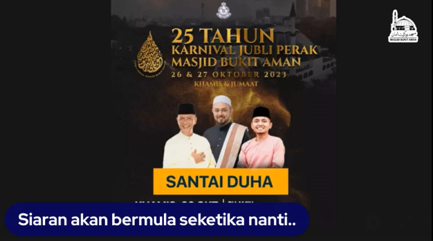 Live Sambutan 25 Tahun Karnival Jubli Perak Masjid Bukit Aman Santai Dhuha