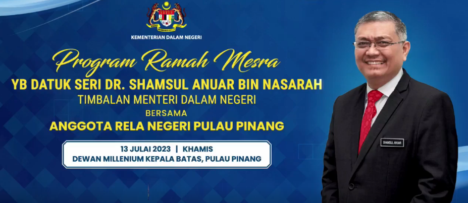 Program Ramah Mesra Yb Datuk Seri Dr Shamsul Anuar Bin Nasarah Timbalan Menteri Dalam Negeri Bersama Anggota Rela Negeri Pulau Pinang