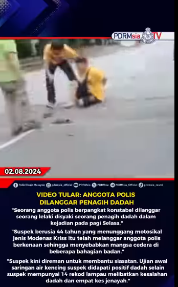 Video Tular Anggota Polis Dilanggar Penagih Dadah
