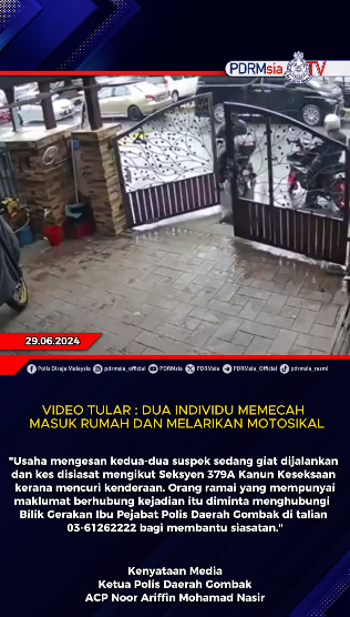 Video Tular Dua Individu Memecah Masuk Rumah Dan Melarikan Motosikal