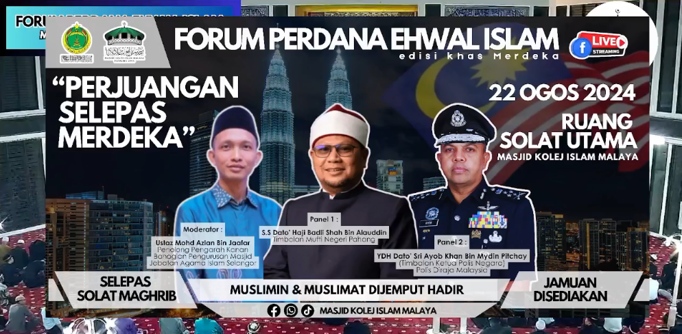 Live Forum Perdana Ehwal Islam Perjuangan Selepas Merdeka