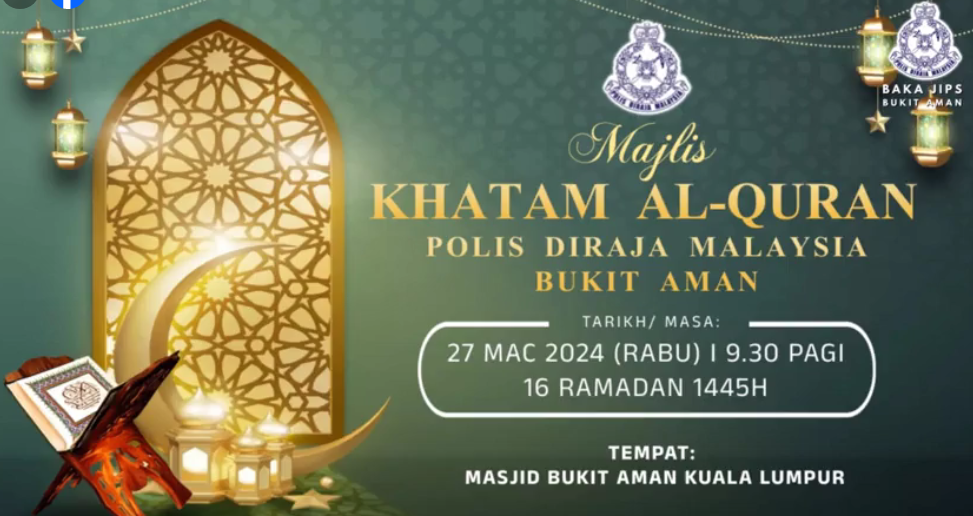 Live Majlis Khatam Al Quran Sempena Bulan Ramadan Peringkat Bukit Aman Tahun 2024 Masihi 1445 Hijrah