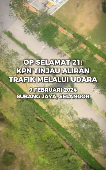 Video Pilihan Op Selamat 21 Kpn Tinjau Aliran Trafik Melalui Udara
