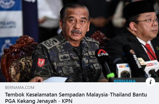 Artikel Pilihan Tembok Keselamatan Sempadan Malaysia Thailand Bantu Pga Kekang Jenayah Kpn 151124