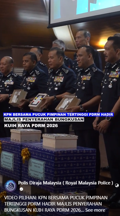 Video Pilihan Kpn Bersama Pucuk Pimpinan Tertinggi Pdrm Hadir Majlis Penyerahan Bungkusan Kuih Raya Pdrm 2026