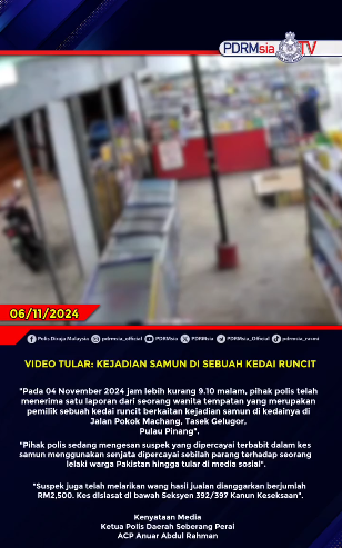Video Tular Kejadian Samun Di Sebuah Kedai Runcit