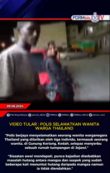 Video Tular Polis Selamatkan Wanita Warga Thailand