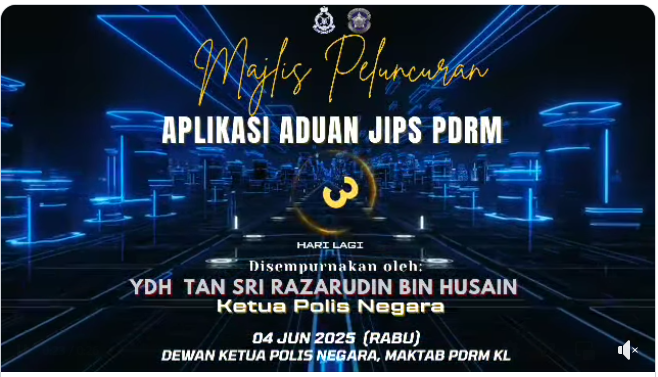 Hebahan Countdown Sempena Majlis Peluncuran Aplikasi Aduan Jips Pdrm 3 Hari Lagi