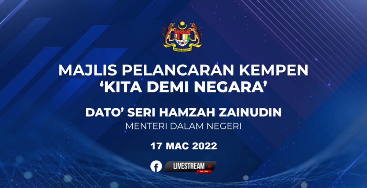 Majlis Pelancaran Kempen Kita Demi Negara Oleh Yb Dato Seri Hamzah Zainudin Menteri Dalam Negeri