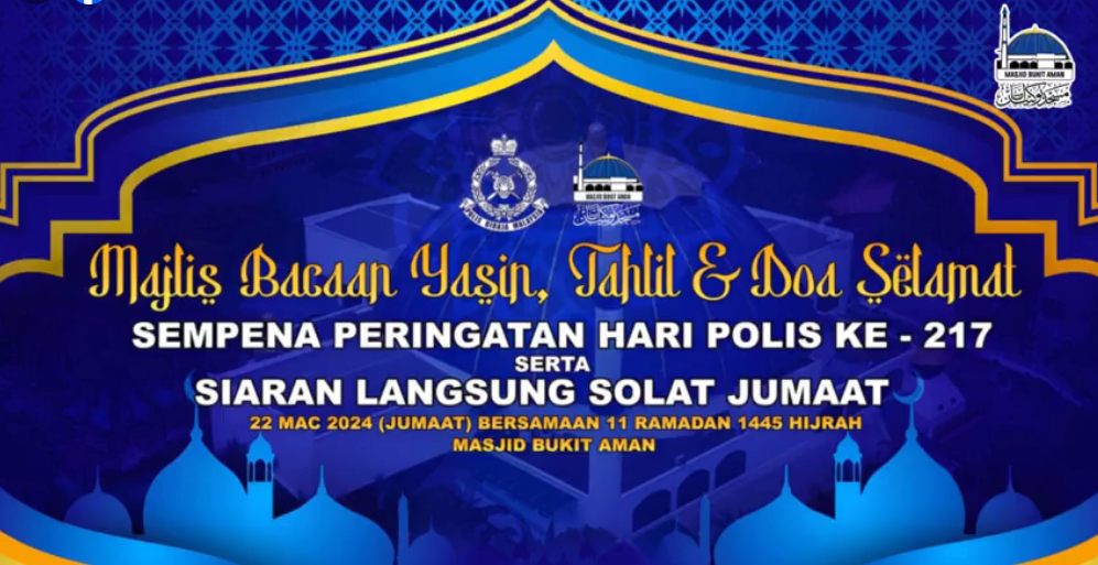 Live Hari Polis Ke 217 Majlis Bacaan Yasin Tahlil Dan Doa Selamat Sempena Peringatan Hari Polis Ke 217