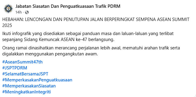 [HEBAHAN] SIDANG KEMUNCAK ASEAN KE-47: PENUTUPAN SEMENTARA JALAN