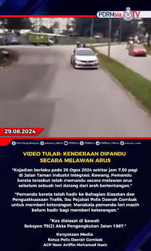 VIDEO TULAR: KENDERAAN DIPANDU SECARA MELAWAN ARUS