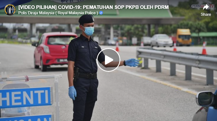 #PKPB #COVID-19 [VIDEO PILIHAN] COVID-19: PEMATUHAN SOP PKPB OLEH PDRM