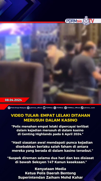 Video Tular Empat Lelaki Ditahan Merusuh Dalam Kasino