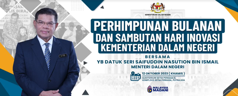 [LANGSUNG] Perhimpunan Bulanan dan Sambutan Hari Inovasi Kementerian Dalam Negeri bersama YB Datuk Seri Saifuddin Nasution bin Ismail Menteri Dalam Negeri