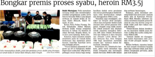 Waragainstdrugs Keratan Akhbar Pilihan Polis Pulau Pinang Bongkar Premis Proses Syabu Dan Heroin Bernilai Lebih Rm3 5 Juta