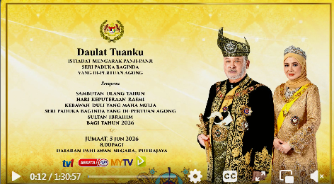 Live Istiadat Mengarak Panji Panji Sempena Sambutan Ulang Tahun Hari Keputeraan Rasmi Kdymm Seri Paduka Baginda Yang Di Pertuan Agong Tahun 2026