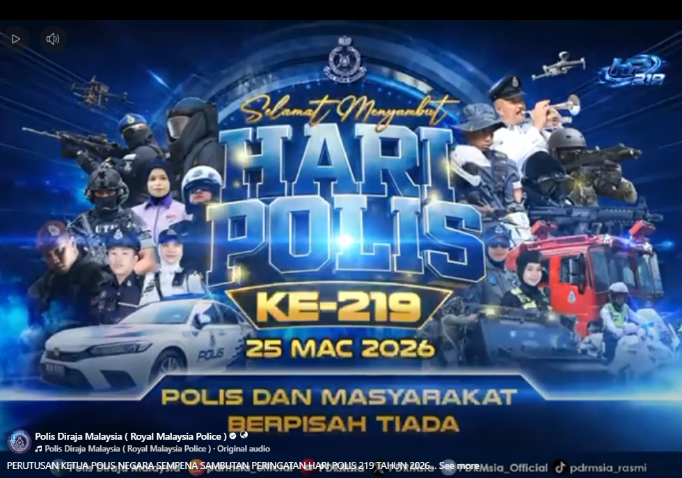 Perutusan Ketua Polis Negara Sempena Sambutan Peringatan Hari Polis 219 Tahun 2026