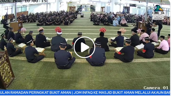 Live Majlis Khatam Al Quran Sempena Bulan Ramadan Tahun 2026m 1447h Peringkat Bukit Aman