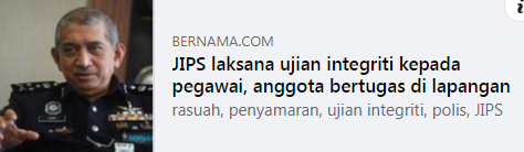 Artikel Pilihan Jips Laksana Ujian Integriti Kepada Pegawai Anggota Bertugas Di Lapangan