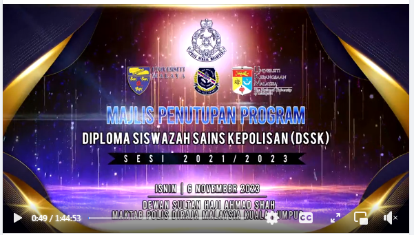 Live Majlis Penutupan Program Ijazah Sarjana Sains Sosial Pengajian Kepolisan Dssk Dan Dess Bagi Sesi 2021 2023