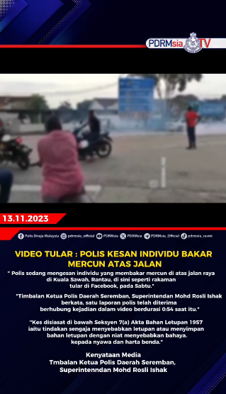 Video Tular Polis Kesan Individu Bakar Mercun Atas Jalan