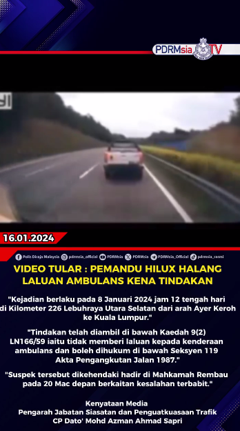 Video Tular Pemandu Hilux Halang Laluan Ambulans Kena Tindakan