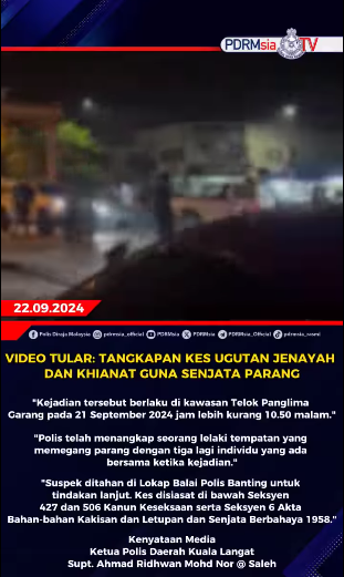 Video Tular Tangkapan Kes Ugutan Jenayah Dan Khianat Guna Senjata Parang