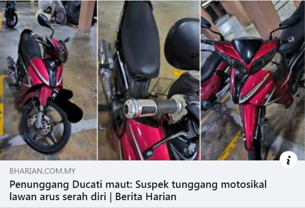 Update Artikel Pilihan Penunggang Ducati Maut Suspek Tunggang Motosikal Lawan Arus Serah Diri
