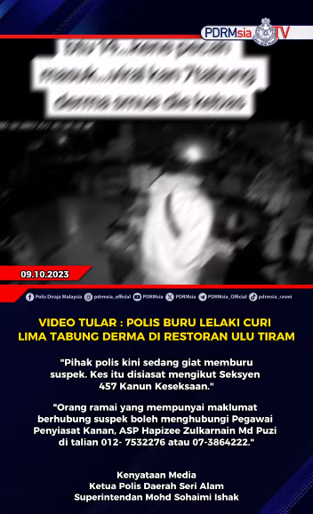 Video Tular Polis Buru Lelaki Curi Lima Tabung Derma Di Restoran Ulu Tiram