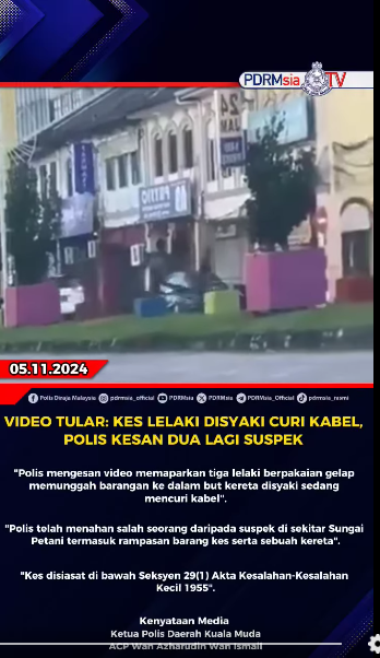 Video Tular Kes Lelaki Disyaki Curi Kabel Polis Kesan Dua Lagi Suspek