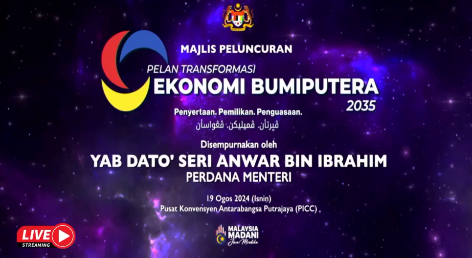 Live Majlis Peluncuran Pelan Transformasi Ekonomi Bumiputera 2035