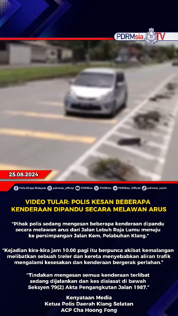 Video Tular Polis Kesan Beberapa Kenderaan Dipandu Secara Melawan Arus
